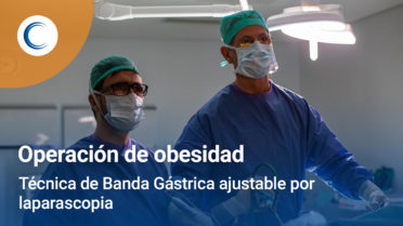 Cómo realizamos la operación de Banda Gástrica