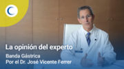 Opinión del Experto: Banda Gástrica